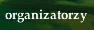 organizatorzy