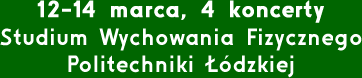 12 - 14 marca. Studium Wychowania Fizycznego Politechniki Łódzkiej